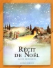 R&eacute;cit de No&euml;l. . [Bible] Bernadette: 
