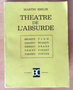 Théâtre de l'absurde. Beckett - Vian - Adamov - Buzzati - Ionesco - Grass - Genet - Tardieu - Pinter.  par Esslin Martin:  - Image 1
