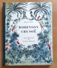 Robinson Cruso&euml;. . Defo&euml; Daniel, Ferrand Jacques (ill.): 