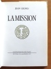 La Mission. . Giono Jean, Trabuc Louis (ill.): 