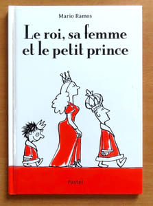 Le roi, sa femme et le petit prince.