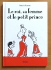 Le roi, sa femme et le petit prince. . Ramos Mario: 