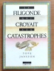 La Filigonde qui croyait aux catastrophes. . Jansson Tove: 