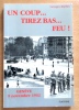 Un coup. . . tirez bas. . .  feu ! Gen&egrave;ve 9 novembre 1932. . Klieb&egrave;s Georges: 