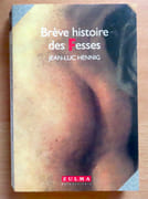Brève histoire des fesses.  par Hennig Jean-Luc: 