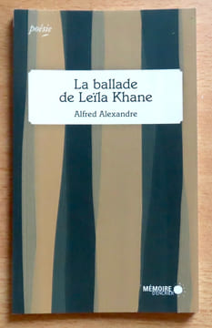 La ballade de Leïla Khane. . Alexandre Alfred: