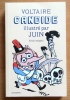 Candide. Illustr&eacute; par Juin . Voltaire, Pierrick Juin (ill.): 