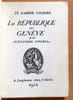 La R&eacute;publique de Gen&egrave;ve. . Cingria Alexandre: 