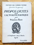 Propos licites sur l'actualité politique, notamment sur la fixation d'un principe d'union confédérale et sur les motifs d'une action décentralisatrice.  par Baud Maurice: 
