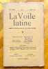 La Voile latine. Revue mensuelle de culture suisse. VIe ann&eacute;e, n&deg;4. . Collectif - Charles-Albert Cingria, Robert de Traz, Paul de Valli&egrave;re, Fran&ccedil;ois ...