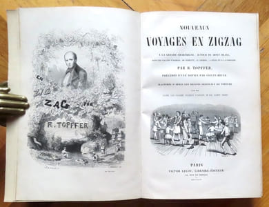 Nouveaux voyages en zigzag. A la Grande Chartreuse, autour du Mont-Blanc, dans les vallées d'Herens, de Zermatt, au Grimsel, à Gênes et à la Corniche.