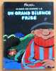 Le g&eacute;nie des alpages 4 - Un grand silence fris&eacute;. . F'Murr: