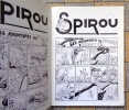 1938 - l'âge d'or ! - La naissance de Spirou / La Seconde Guerre mondiale et toujours Spirou. . Rob-Vel (Robert Velter,), Michel Deligne, Joseph ...