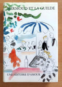 Albert Mermoud, La Guilde du Livre, une histoire d'amour. Entretiens avec Jacques-Michel Pittier et René Zahnd.  par Mermoud Albert - Jacques-Michel Pittier et René Zahnd, ouverture de Dominique Aury:  - Image 1