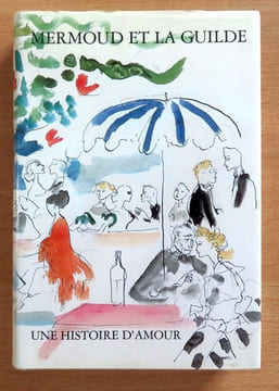 Albert Mermoud, La Guilde du Livre, une histoire d'amour. Entretiens avec Jacques-Michel Pittier et René Zahnd. . Mermoud Albert - Jacques-Michel ...