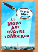 Le mort aux quatre tombeaux.  par May Peter: 