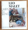 Cahiers du silence - L&eacute;o Malet. . [Malet L&eacute;o] Daniel Mallerin: 