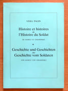 Histoire et histoires de L'Histoire du soldat de Ramuz et Strawinsky / Geschichte und Geschichten der Geschichte vom Soldaten von Ramuz und Strawinsky. par [Ramuz] Véra Pagin: 