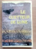 Le guetteur de lune. . Hainard Robert: 