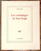 Les voisinages de Van Gogh.  par Char René: 