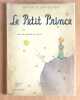 Le petit Prince. . Saint-Exup&eacute;ry Antoine de: 
