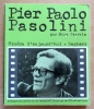 Pier Paolo Pasolini. . [Pasolini] Marc Gervais: 