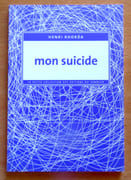 Mon suicide.  par Roorda Henri: 