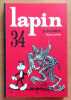 Lapin num&eacute;ro 34 - Juin 2004. . Collectif - Max Andersson, Laurent Andr&eacute;, Ayroles, Baladi, Baudoin, Bolino, Delisle, Julie Doucet, Duhoo, Ren&eacute;e French, ...