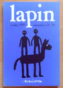 Lapin numéro 25 - Octobre 1999.  par Collectif - Laurent André, François Ayroles, David B., Baldo, Matthieu Blanchin, Frédéric Boilet, Denis Bourdaud, Cizo, Guy Delisle, Jean-Pierre Duffour, Anne Gallet, Jochen Gerner, Emmanuel Guibert, Milan Hulsing, Denis Jourdin, Loo Hui Phang, Jc Menu, José Parrondo, Placid, Marjane Satrapi, Tobias Schalken, Touïs, Lewis Trondheim, Winshluss:  - Image 1