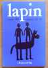 Lapin num&eacute;ro 25 - Octobre 1999. . Collectif - Laurent Andr&eacute;, Fran&ccedil;ois Ayroles, David B., Baldo, Matthieu Blanchin, Fr&eacute;d&eacute;ric Boilet, Denis Bourdaud, ...