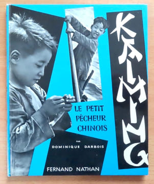 Kaiming - Le petit pêcheur chinois. . Darbois Dominique: