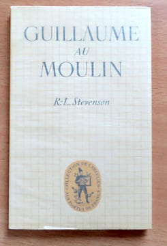 Guillaume au moulin. Suivi de Le diable dans la bouteille.. Stevenson Robert-Louis: