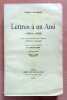 Lettres &agrave; un Ami 1880-1886. Avec le fac-simil&eacute; d'une lettre in&eacute;dite &agrave; St&eacute;phane Mallarm&eacute;.. Laforgue Jules: