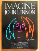 Imagine: John Lennon.  par [Lennon John]  Andrew Solt, Samegan, Yoko Ono (avant-propos), David Wolper (préface):  - Image 1
