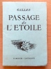 Passage de l'&eacute;toile. . Villard-Gilles Jean: 