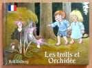 Les Trolls et Orchid&eacute;e. . Lidberg Rolf: 