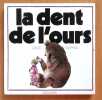 La dent de l'ours. . McPhail David: 