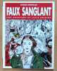 Faux sanglant. Une aventure de Julie Bristol. . Montellier Chantal: 
