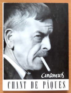 Chant de Pâques. Récit. Précédé de La présence perdue par Gustave Roud.