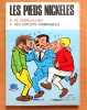 Les Pieds Nickel&eacute;s. Se d&eacute;brouillent / Des exploits formidables. . Lacroix Pierre: 