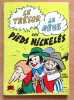 Les Pieds Nickel&eacute;s. Le tr&eacute;sor / Le r&ecirc;ve. . Lacroix Pierre: 