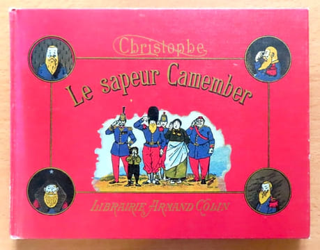 Le sapeur Camember. . Christophe: