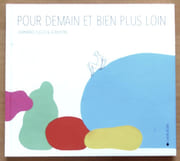 Pour demain et bien plus loin.  par Albertine, Germano Zullo: - Image 1