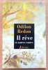 Il r&ecirc;ve et autres contes. . Redon Odilon: