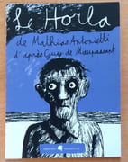 Le Horla.  par Antonetti Mathias - D'après Guy de Maupassant:  - Image 1