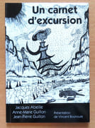 Un carnet d'excursion.  par Abeille Jacques, Guillon Anne-Marie et Jean-Pierre:  - Image 1