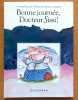 Bonne journ&eacute;e, Docteur Sissi !. French Vivian, Barnes-Murphy Rowan: 