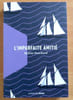 L'imparfaite amiti&eacute;. . Bouchard Myl&egrave;ne: 