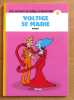 Voltige se marie. . Domas: 