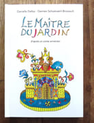 Le Maître du Jardin. Pop-up.  par Dalloz Danielle, Schoëvaërt-Brossault Damien:  - Image 1
